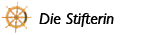 Die Stifterin